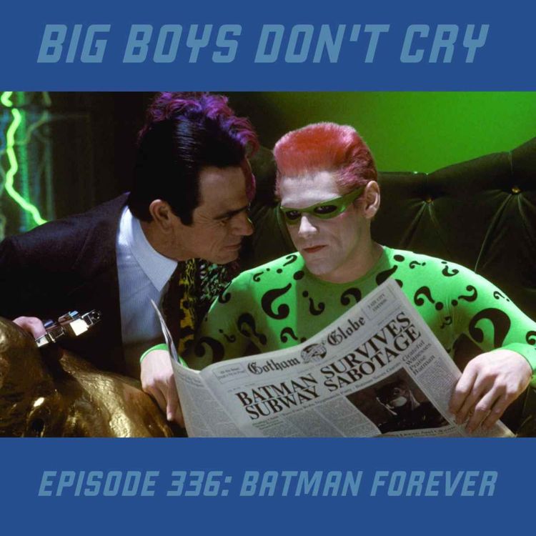 cover art for Episode #336 - Batman Forever