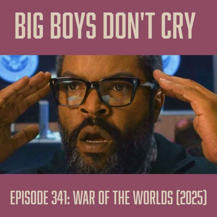 cover art for Episode #341 - Ice Cube's War of the Worlds