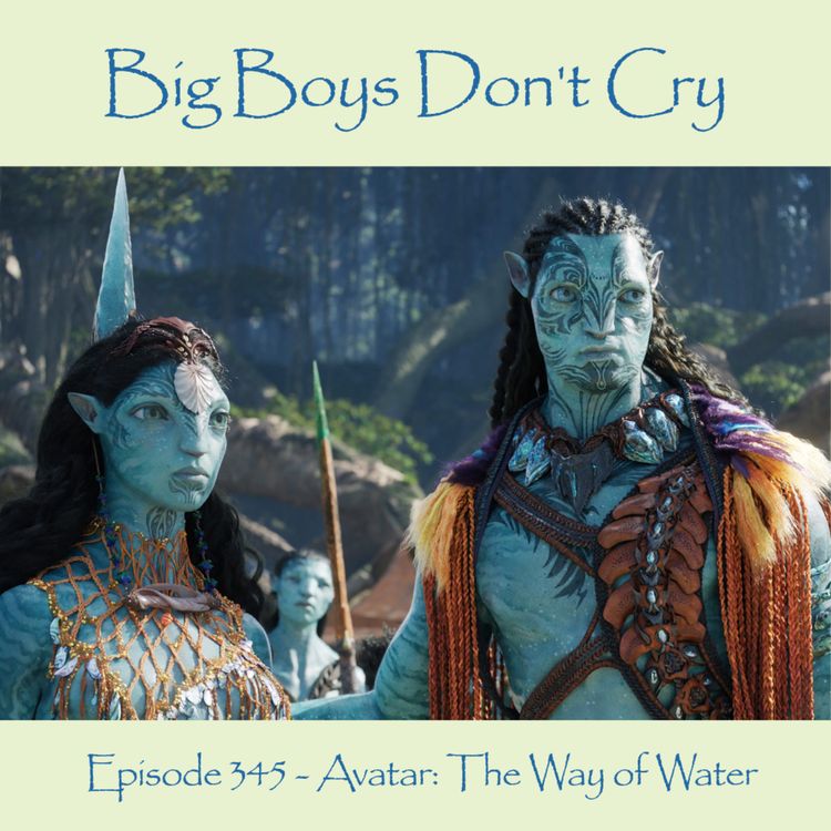 cover art for Episode #345 - Avatar: The Way of Water
