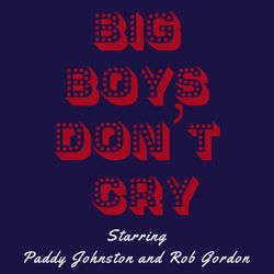 cover art for Big Boys Don't Cry