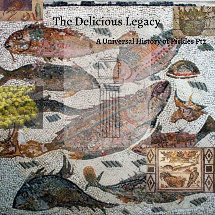 cover art for A Universal History Of Pickles Part2