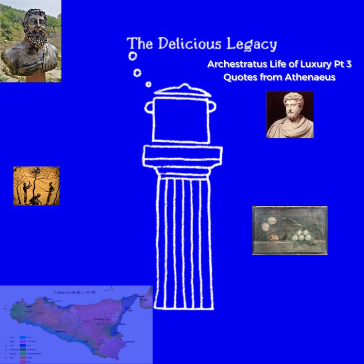 cover art for Archestratus The Life of Luxury- Quotes from Athenaeus Pt3