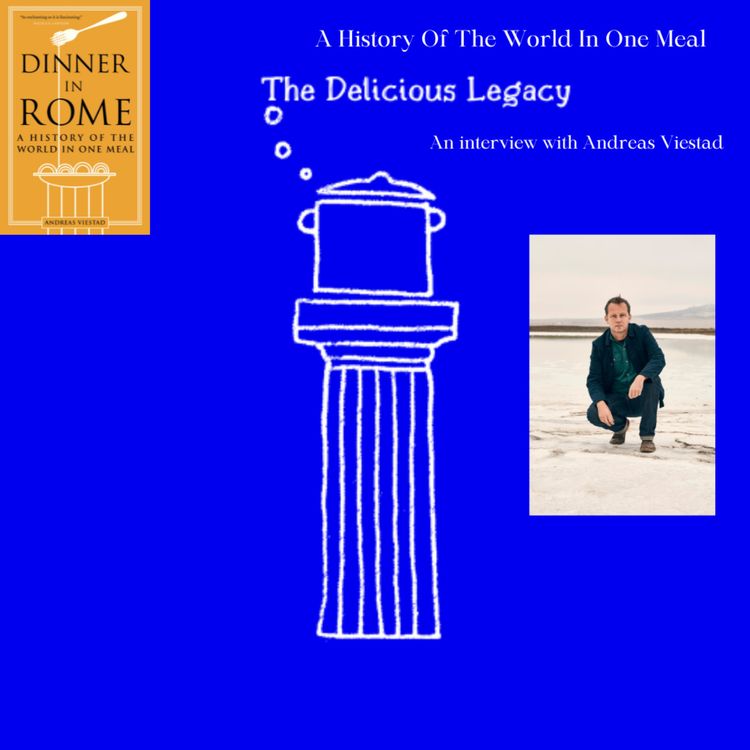 cover art for Dinner in Rome - A History of the World in One Meal