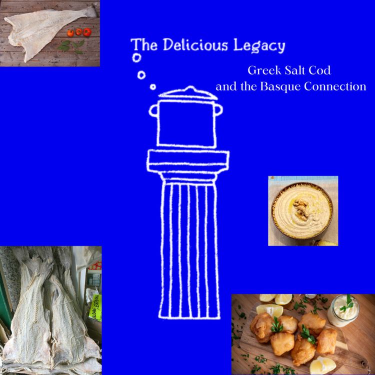 cover art for Greece's Salt Cod History and the Basque Connection