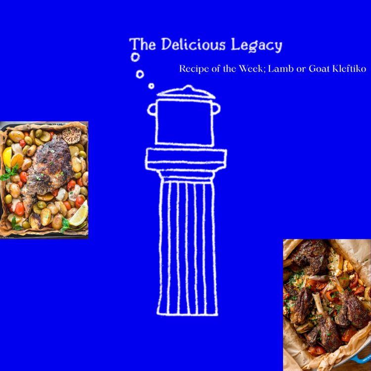 cover art for Recipe of the Week; Lamb or Goat Kleftiko