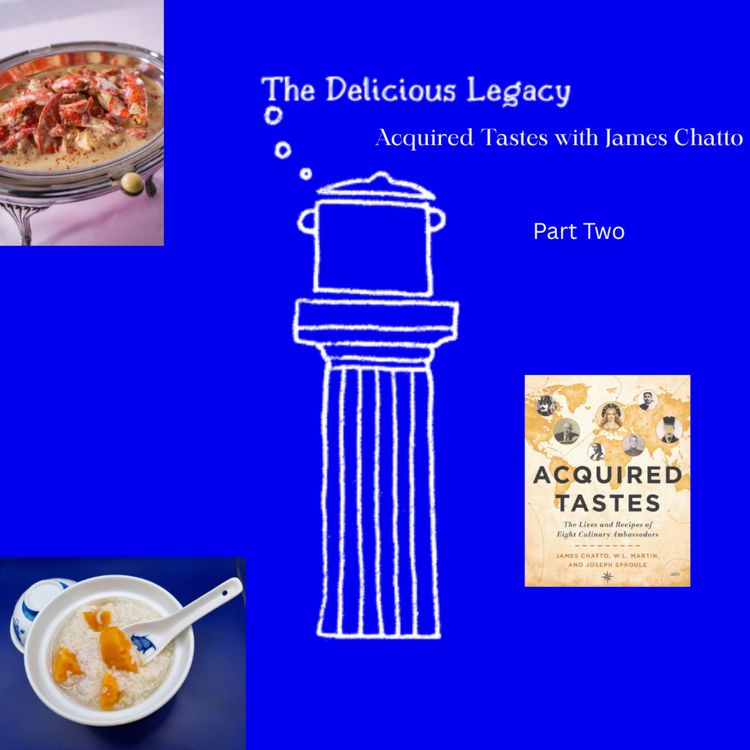 cover art for Acquired Tastes: An Interview With James Chatto Part Two