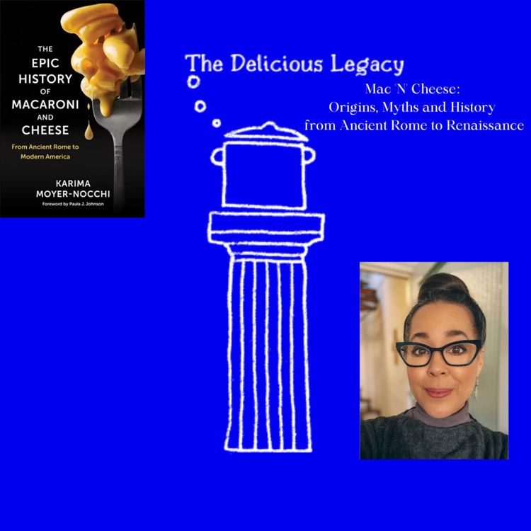 cover art for Mac 'N' Cheese: Origins, Myths and History from Ancient Rome to Renaissance