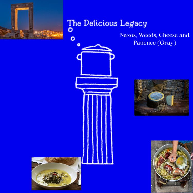 cover art for Naxos, Weeds, Cheese and Patience Gray