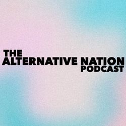 cover art for The Alternative Nation Podcast