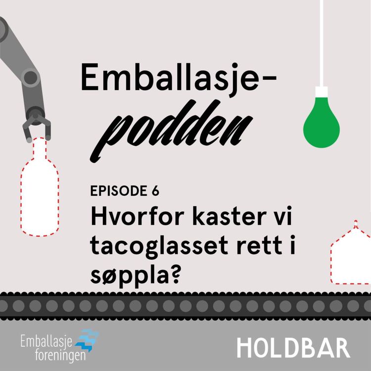 cover art for Hvorfor kaster vi tacoglasset rett i søppelet?