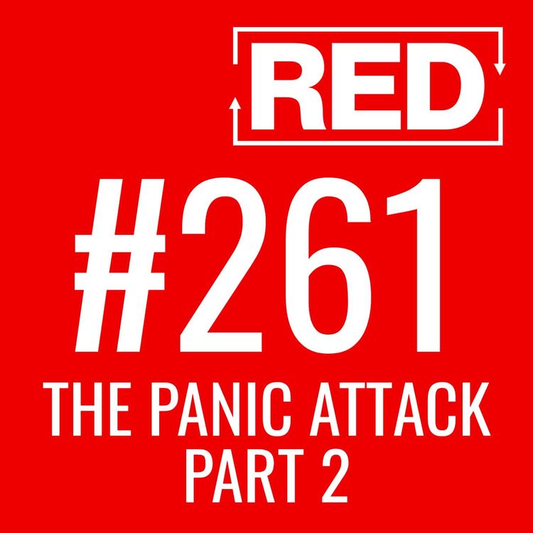 cover art for RED 261: The Panic Attack - Part 2