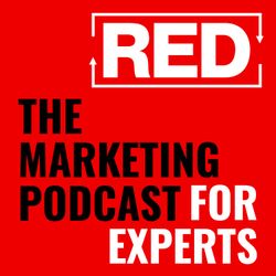 cover art for RED - The Marketing Podcast For Experts