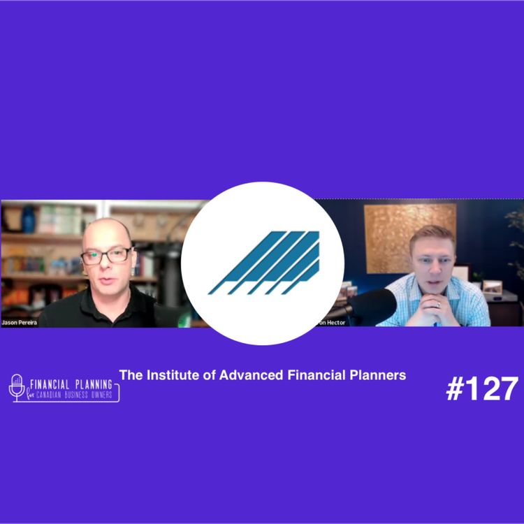 cover art for The Institute of Advanced Financial Planners | E127
