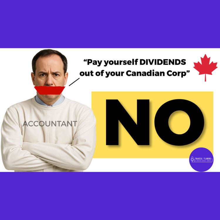 cover art for Dividends vs Salary in Canada | FPCBO 135