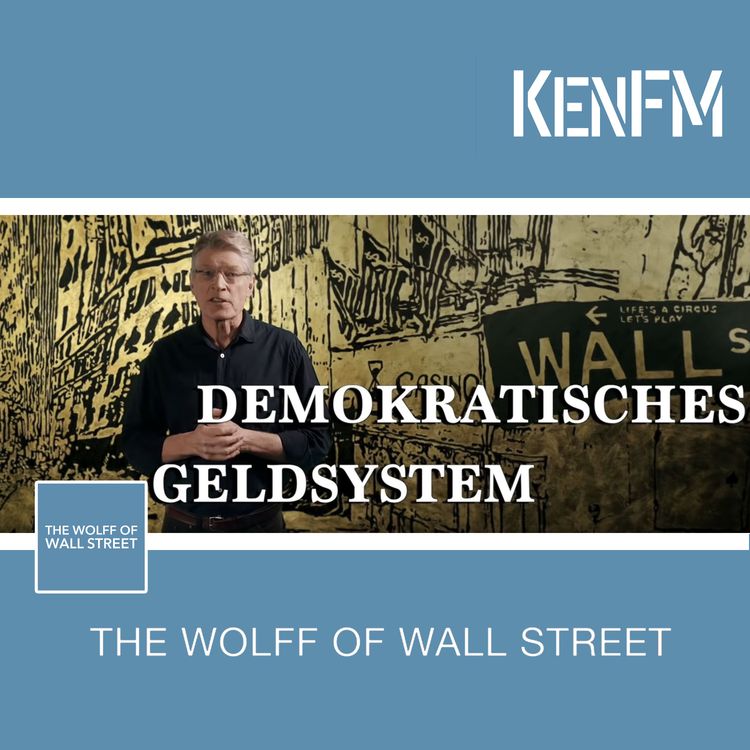 cover art for The Wolff of Wall Street: Demokratisches Geldsystem