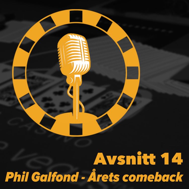 cover art for 14 - Phil Galfond - Årets comeback