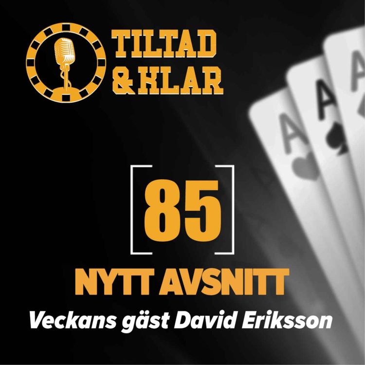 cover art for 85 - Veckans gäst David Eriksson