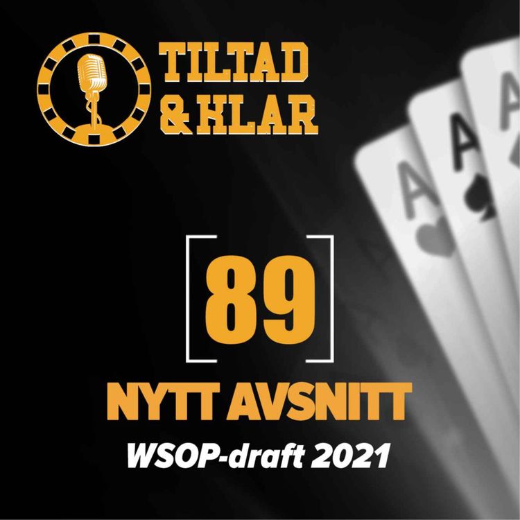 cover art for 89 - WSOP-draft 2021