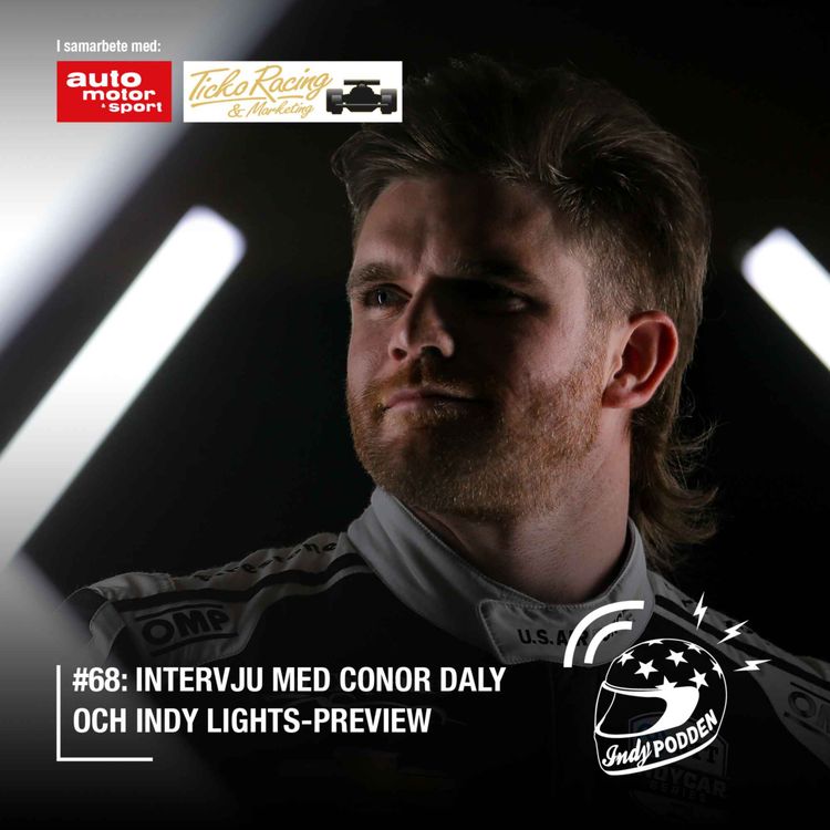 cover art for #68: Intervju med Conor Daly och Indy Lights-preview