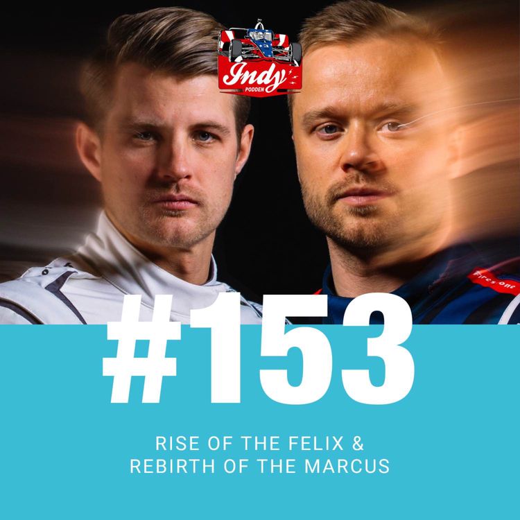 cover art for 153: Rise of the Felix & Rebirth of the Marcus