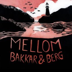 cover art for Mellom bakkar og berg