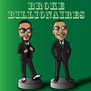 cover art for Broke Billionaire Podcast 