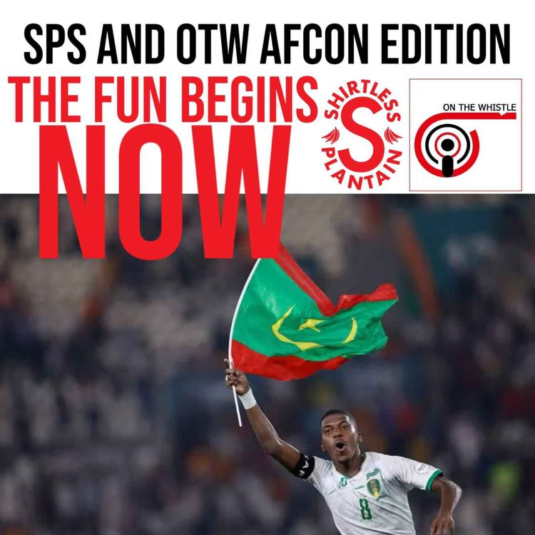 cover art for SPS and OTW AFCON Edition - The Fun Begins Now