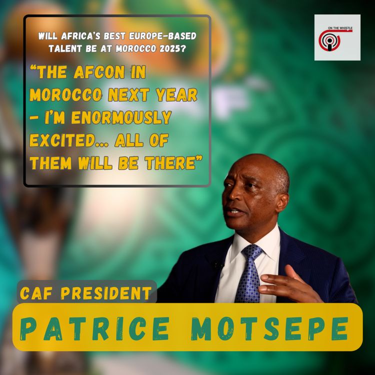 cover art for CAF President Confirms Africa's Aces Will Be In Morocco