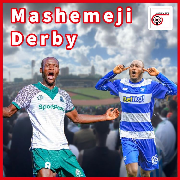 cover art for Mashemeji Derby and the Kenyan Football Revolution