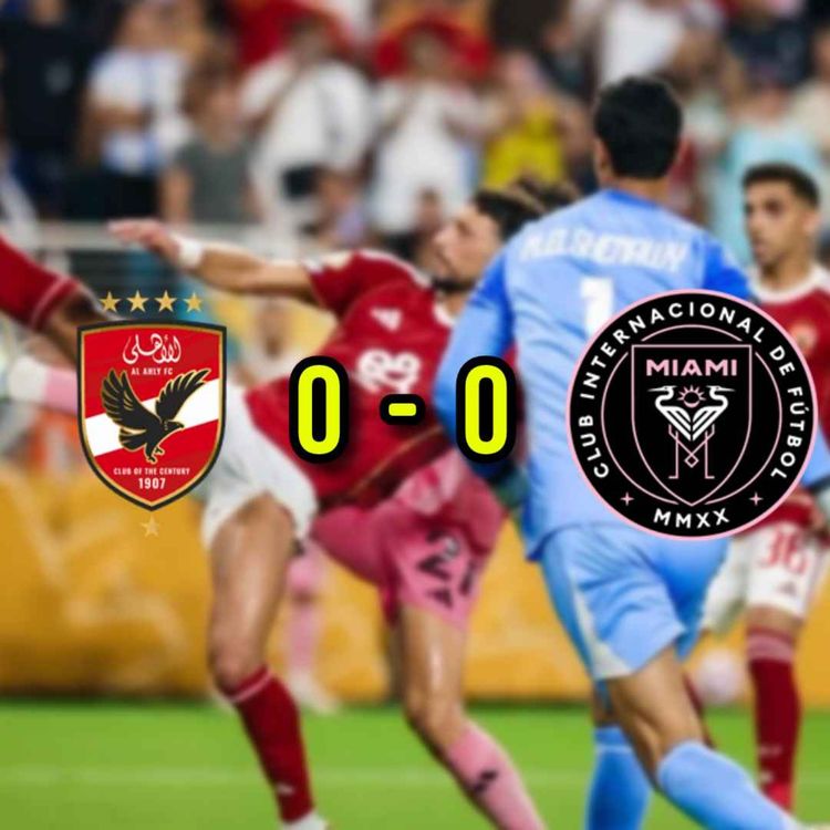 cover art for Al Ahly 0-0 Inter Miami: crazy game somehow ends goalless 