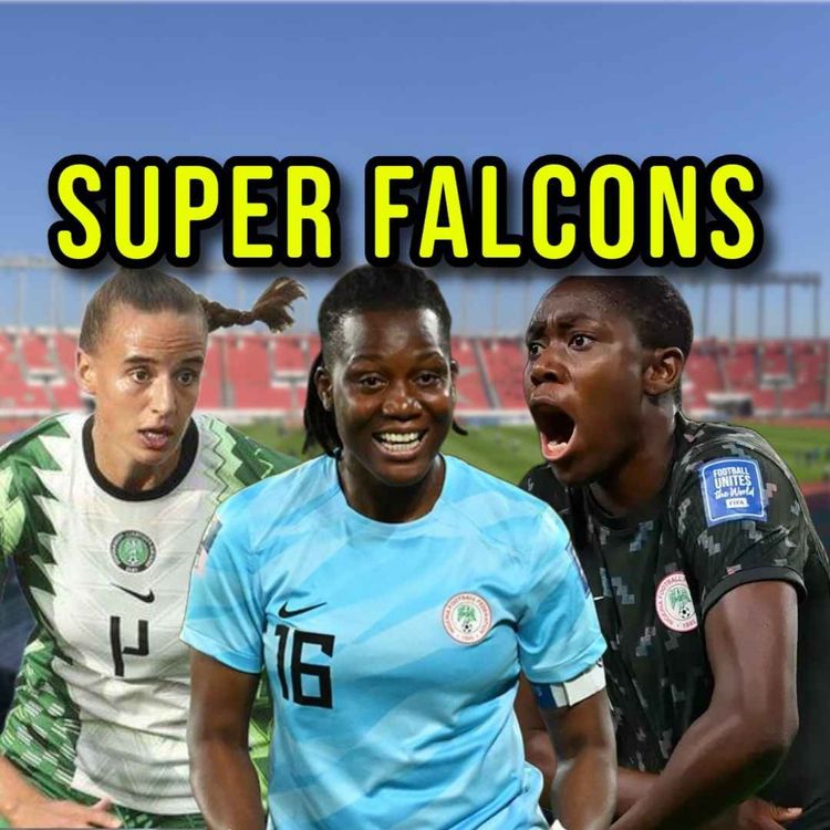 cover art for WAFCON 2025 Previews: Nigeria