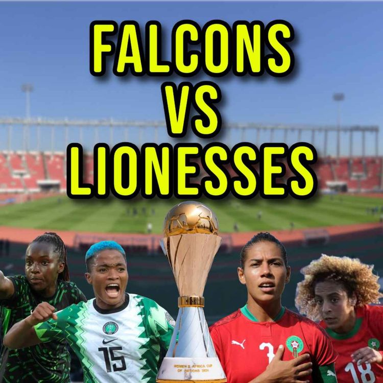 cover art for Nigeria and Morocco to settle score in WAFCON Final