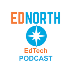 cover art for The EdNorth EdTech Podcast