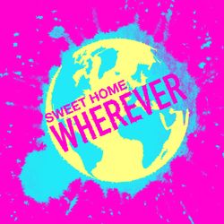 cover art for Sweet Home Wherever