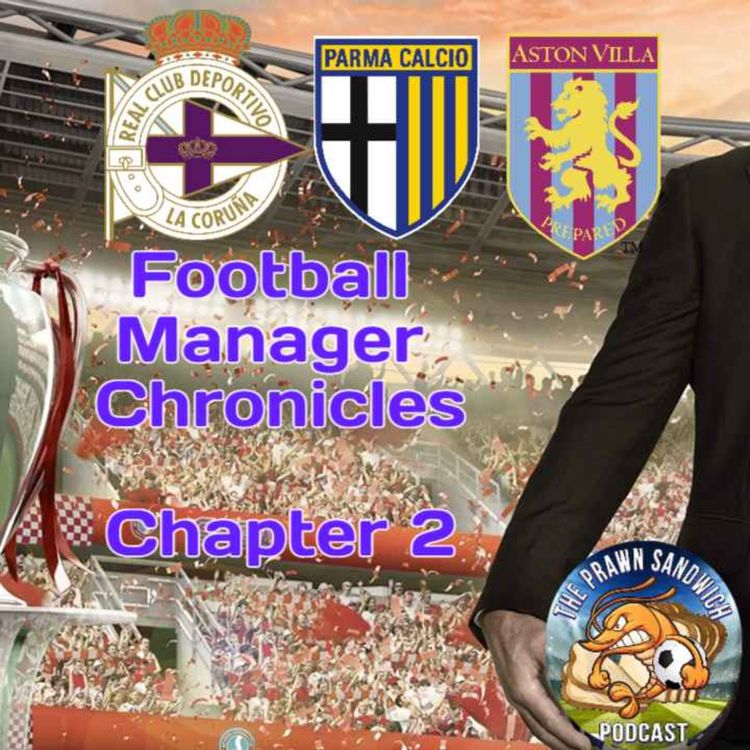 cover art for The Football Manager Chronicles Chapter 2 III