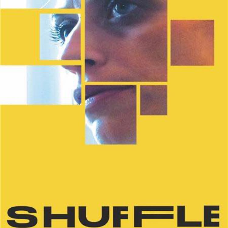 cover art for SHUFFLE Directed by Benjamin Flaherty