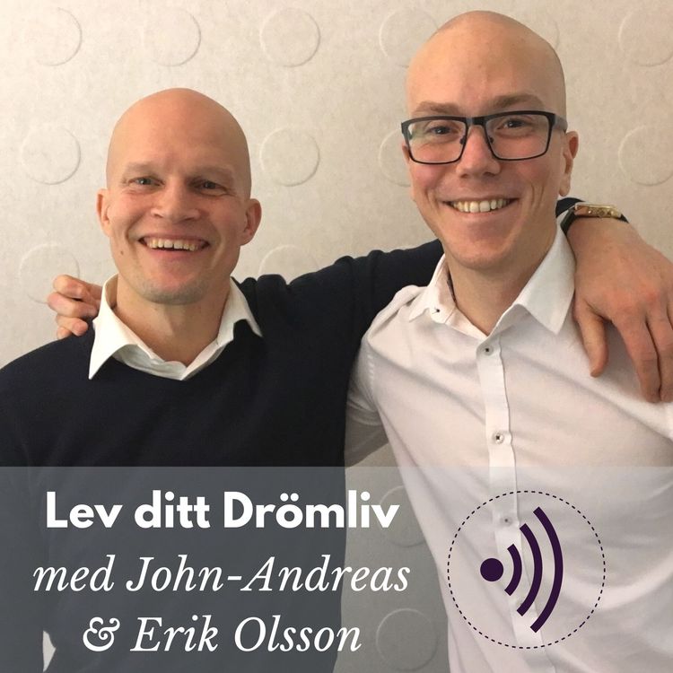 cover art for Avsnitt 1: Om oss och podden "Lev ditt drömliv"