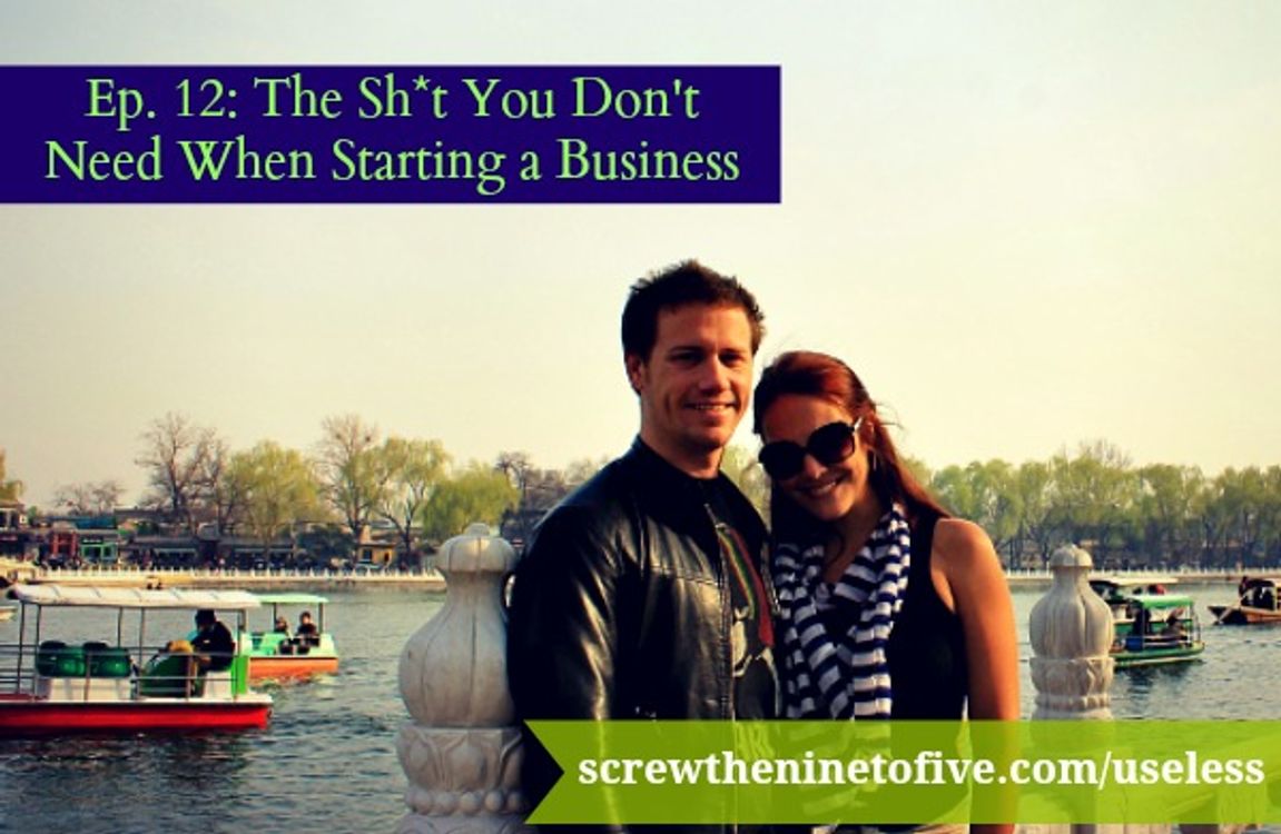 cover art for [EP 12] The Shit You Don't Need When Starting a Business