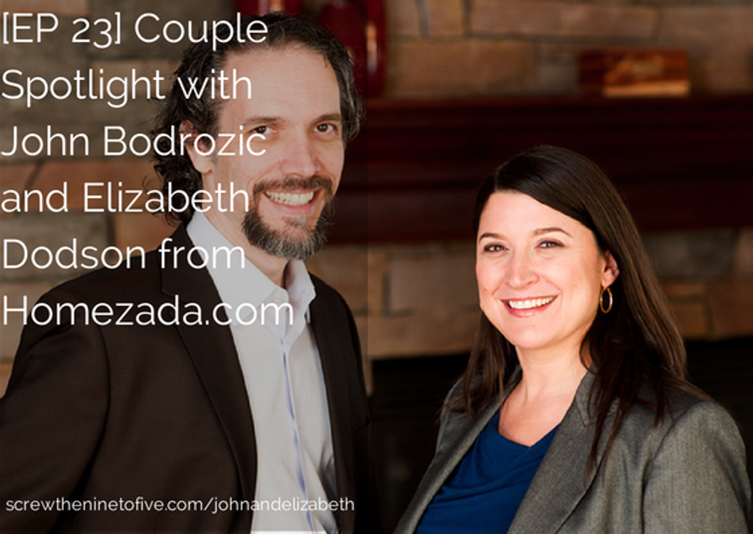 cover art for [EP 23] Couple Spotlight with John Bodrozic and Elizabeth Dodson from Homezada.com