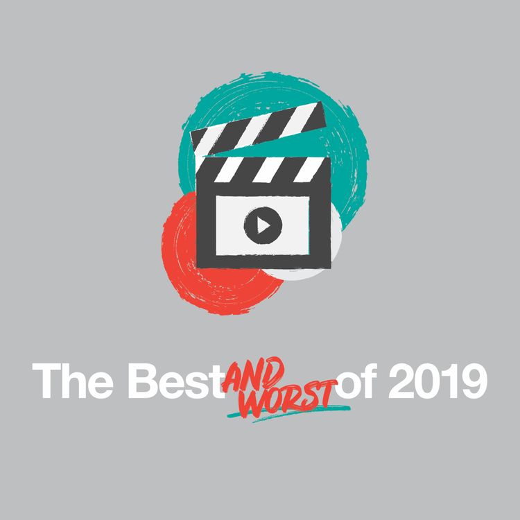 cover art for The Best and Worst of 2019