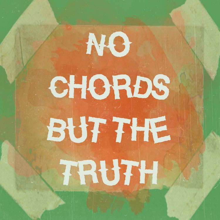 cover art for Teaser: No Chords But The Truth