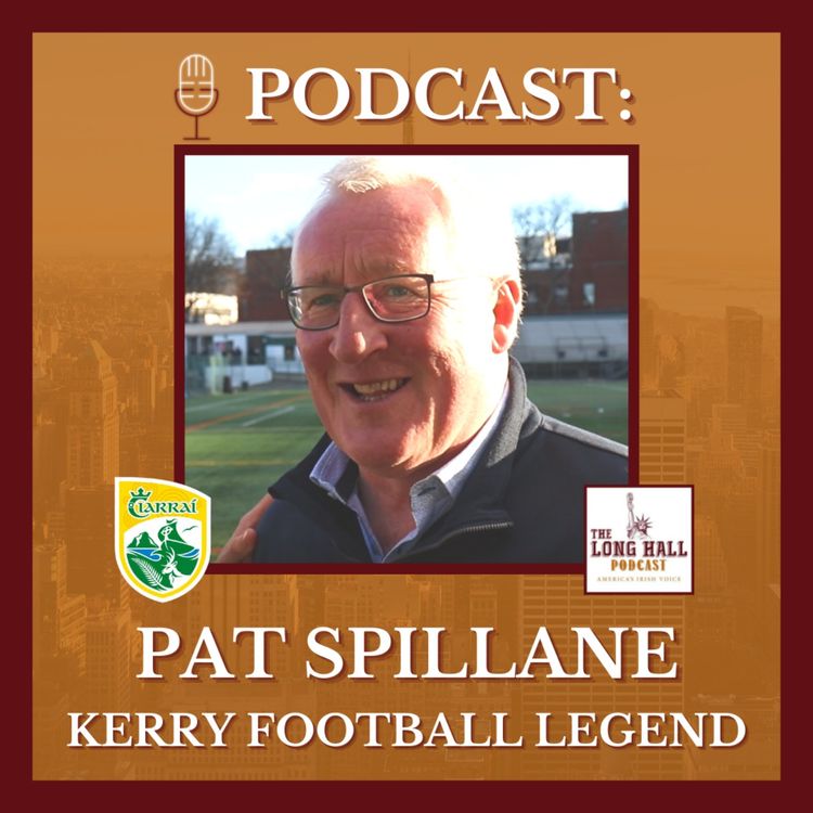 cover art for Pat Spillane - Kerry Football Legend Reflects on New York v Sligo
