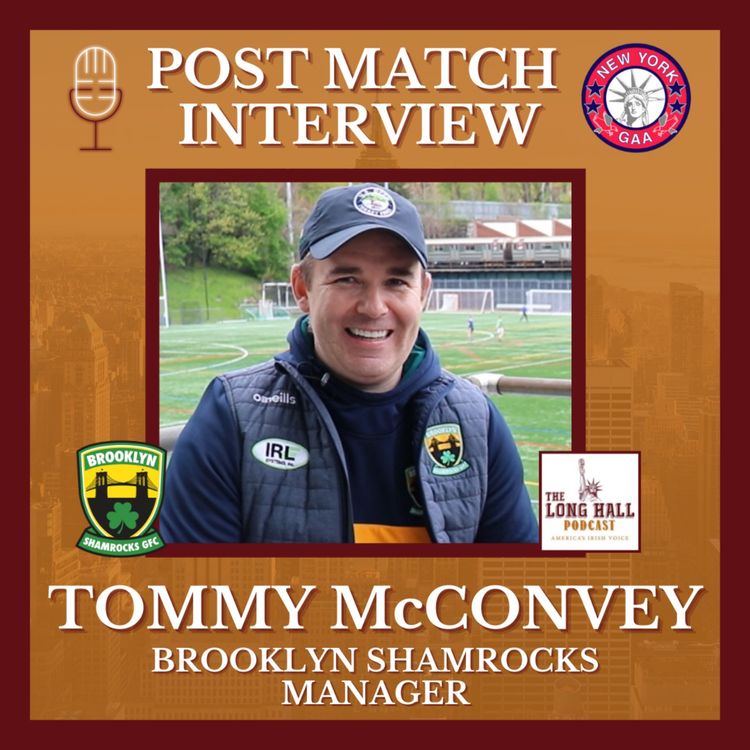 cover art for POST MATCH INTERVIEW: Brooklyn Shamrocks Manager Tommy McConvey