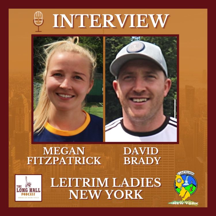 cover art for POST-MATCH INTERVIEW: Megan Fitzpatrick & David Brady After Leitrim Club Win 2022 NY Junior Football Final