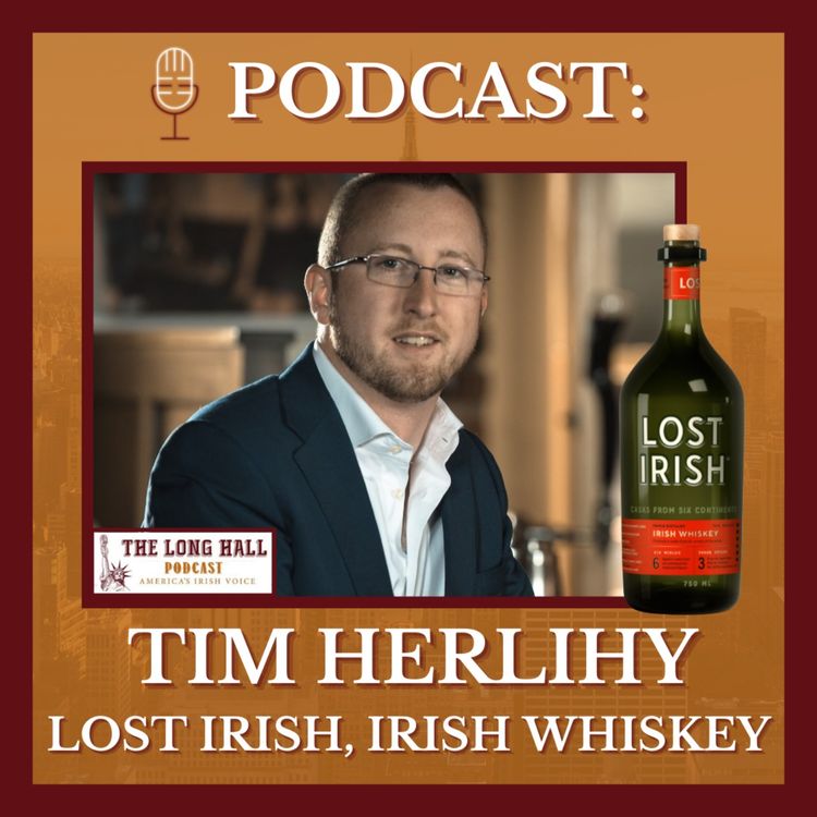 cover art for Tim Herlihy - Lost Irish, Irish Whiskey Co-Founder