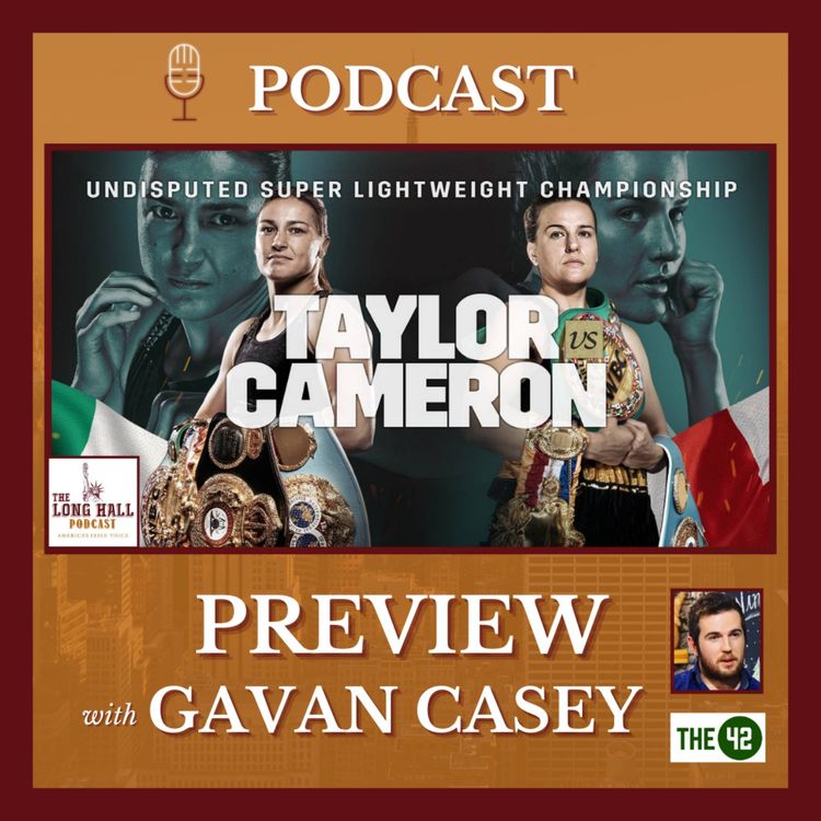 cover art for Katie Taylor v Chantelle Cameron Preview with Gavan Casey