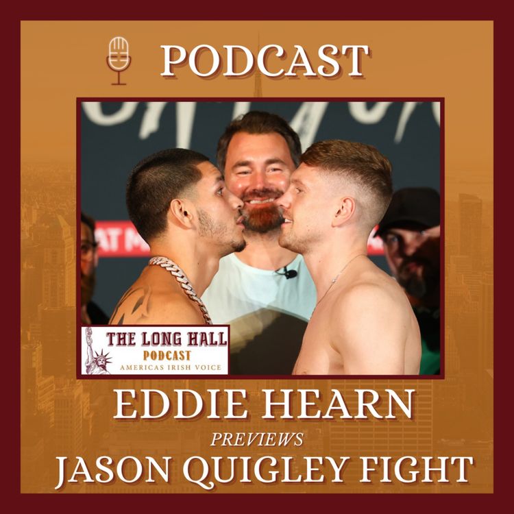 cover art for Eddie Hearn Previews Jason Quigley Fight, Katie Taylor Update