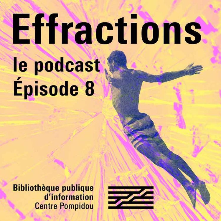 cover art for Effractions : le podcast #8. Laurent Demanze parle de Saturne