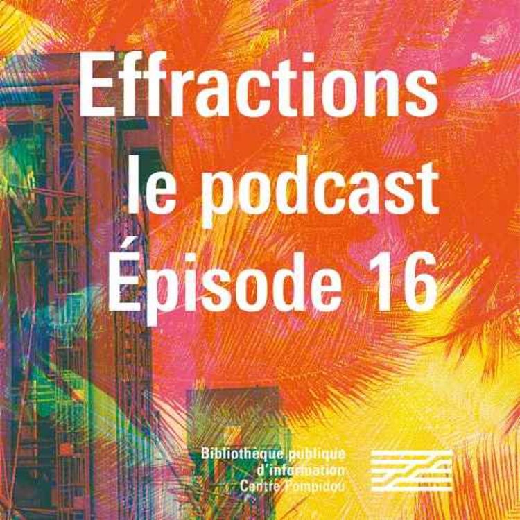 cover art for Effractions : le podcast #16. Brigitte Rollet parle de Trois femmes disparaissent