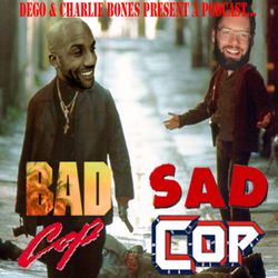 cover art for Bad Cop Sad Cop